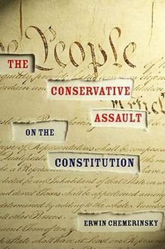 Hardcover The Conservative Assault on the Constitution Book