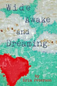 Paperback Wide Awake and Dreaming Book