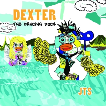 Paperback Dexter the Dancing Duck Book