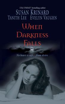 Mass Market Paperback When Darkness Falls: Kiss of the Wolf\Shadow Kissing\The Devil She Knew Book