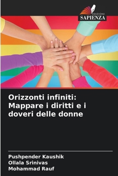 Paperback Orizzonti infiniti: Mappare i diritti e i doveri delle donne [Italian] Book