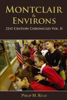 Paperback Montclair & Environs: 21st Century Chronicles Vol. II Book