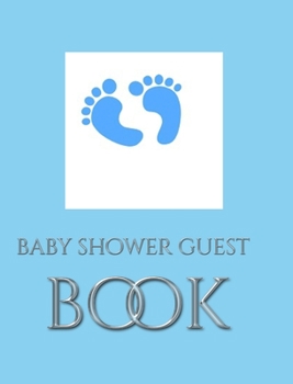 Hardcover Baby Boy Shower Stylish Guest Book: Baby Boy Shower Guest Book