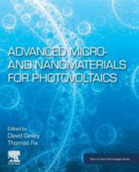 Paperback Advanced Micro- And Nanomaterials for Photovoltaics Book