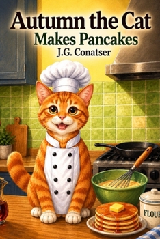 Autumn the Cat: Makes Pancakes
