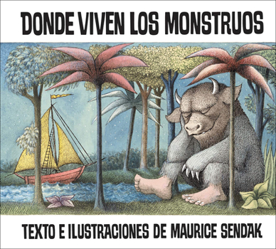 School & Library Binding Donde Viven Los Monstruos (Where the Wild Things Are) [Spanish] Book