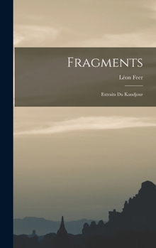 Hardcover Fragments: Extraits Du Kandjour [French] Book