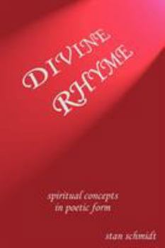 Paperback Divine Rhyme: spiritual concepts in poetic form Book
