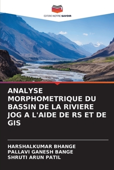 Paperback Analyse Morphometrique Du Bassin de la Riviere Jog a l'Aide de RS Et de GIS [French] Book