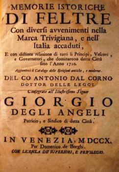 Hardcover Memorie Storiche Di Feltre [Italian] Book