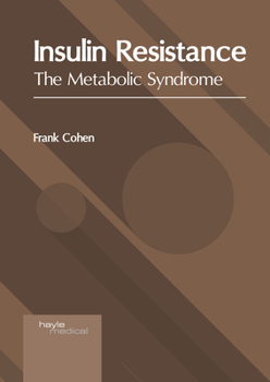 Hardcover Insulin Resistance: The Metabolic Syndrome Book
