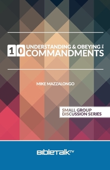 Paperback Understanding and Obeying the 10 Commandments Book