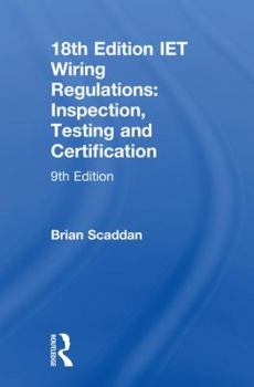 Hardcover Iet Wiring Regulations: Inspection, Testing and Certification Book