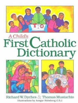 Paperback Child's First Catholic Dictionary Book