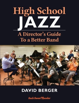 Paperback High School Jazz: A Director's Guide To a Better Band Book