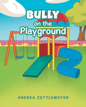 Paperback Bully on the Playground Book
