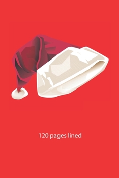 Paperback 120 pages lined: christmas notebook lined christmas diary christmas booklet christmas recipe book cap notebook ruled christmas journal Book