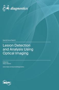 Hardcover Lesion Detection and Analysis Using Optical Imaging Book
