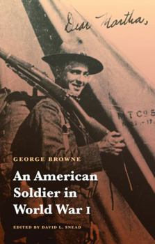 An American Soldier in World War I (Studies in War, Society, & the Military) - Book  of the Studies in War, Society, and the Military