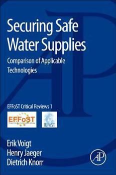 Paperback Securing Safe Water Supplies: Comparison of Applicable Technologies Book