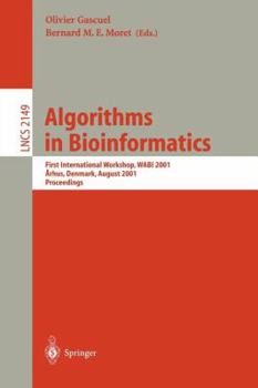 Paperback Algorithms in Bioinformatics: First International Workshop, Wabi 2001, Aarhus, Denmark, August 28-31, 2001, Proceedings Book