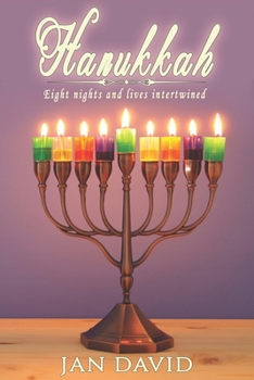 Paperback Hanukkah: Eight Nights and Lives Intertwined Book