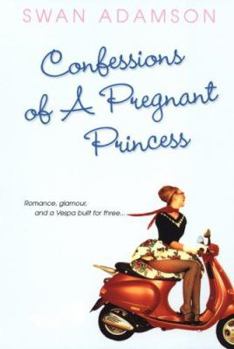 Paperback Confessions of a Pregnant Prin Book