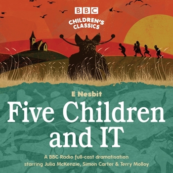 Audio CD Five Children and It: BBC Radio 4 Full-Cast Dramatisation Book