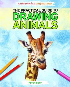 Library Binding The Practical Guide to Drawing Animals Book