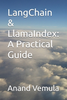 Paperback LangChain & LlamaIndex: A Practical Guide Book