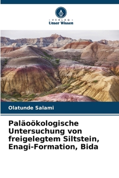 Paläoökologische Untersuchung von freigelegtem Siltstein, Enagi-Formation, Bida (German Edition)