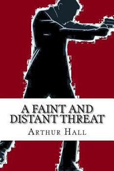 Paperback A Faint and Distant Threat Book