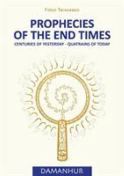 Paperback Prophecies of the End Times: Centuries of Yesterday - Quatrains of Today [Large Print] Book