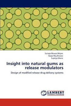 Paperback Insight into natural gums as release modulators Book