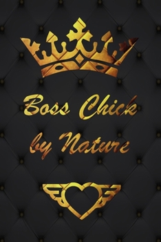 Boss Chick by Nature: Lined Journal (Notebook, Diary), Gold glitter and white Cover purple Soft Cover, Matte purple.: Journal for Women (Journals to ... quote journals to write in, 110 pages, 6 x 9.