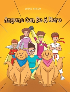 Hardcover Anyone Can Be a Hero Book