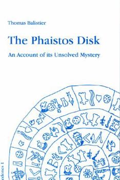 Paperback The Phaistos Disk: An Account of its Unresolved Mystery [German] Book