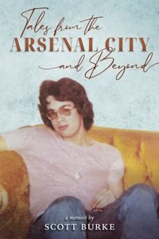 Perfect Paperback Tales from the Arsenal City and Beyond Book