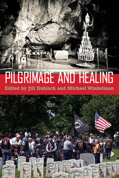 Paperback Pilgrimage and Healing Book