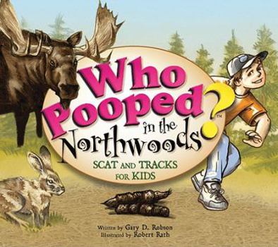 Paperback Who Pooped in the Northwoods? Book