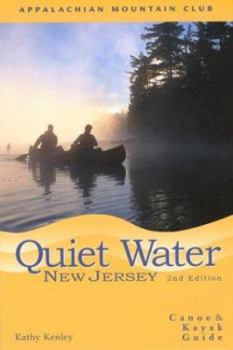 Paperback Quiet Water New Jersey: Canoe & Kayak Guide Book