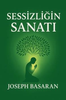 Paperback Sessizliğin Sanatı [Turkish] Book