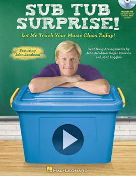 Misc. Sub Tub Surprise: Let Me Teach Your Music Class Today! Book