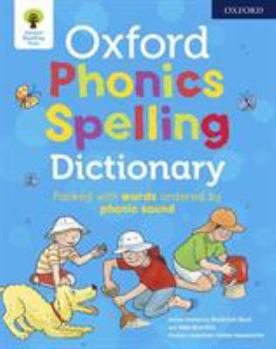 Paperback Oxford Phonics Spelling Dictionary Book