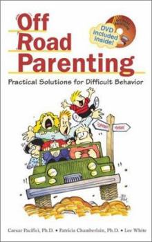 Paperback Off Road Parenting: Practical Solutions for Difficult Behavior [With DVD] Book