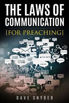 Paperback The Laws of Communication for Preaching Book