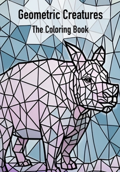 Paperback Geometric Creatures: The Coloring Book