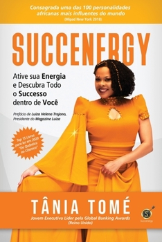 Paperback Succenergy: Ative Sua Energia Descubra Todo Sucesso Dentro de Você ( Nova Edição) [Portuguese] Book