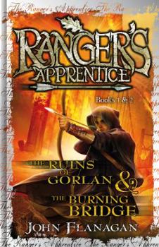 The Ruins of Gorlan / The Burning Bridge - Book  of the Ranger's Apprentice