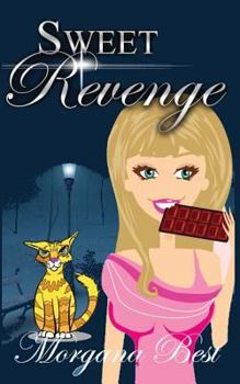 Sweet Revenge - Book #1 of the Cocoa Narel Chocolate Shop